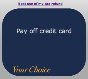 My choice: pay credit card