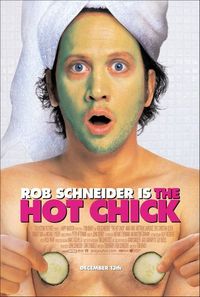 The Hot Chick: I liked it because I thought I would hate it